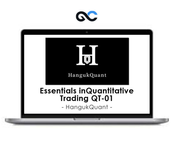 HangukQuant - Essentials in Quantitative Trading QT-01