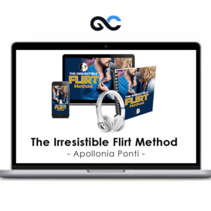 Apollonia Ponti - The Irresistible Flirt Method