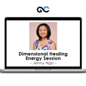 Jenny Ngo - Dimensional Healing Energy Session