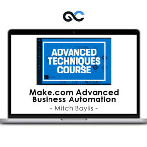 Mitch Baylis - Make.com Advanced Business Automation