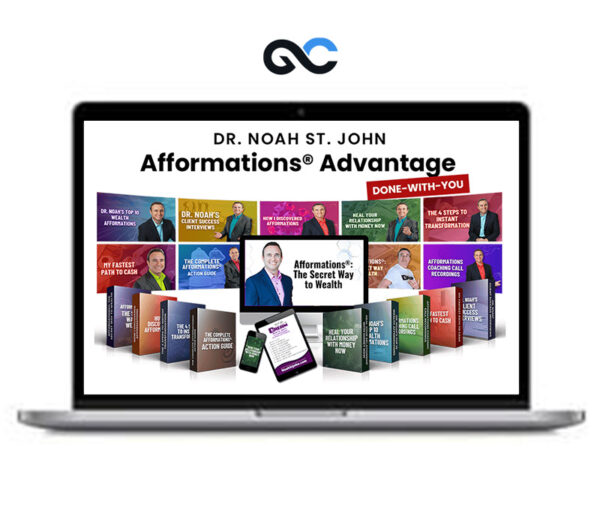 Noah St. John - Afformations Advantage + Fortune’s Formula