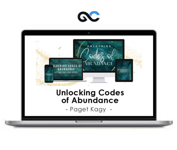 Paget Kagy - Unlocking Codes of Abundance