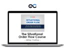 Mike Valtos – The Situational Order Flow Course
