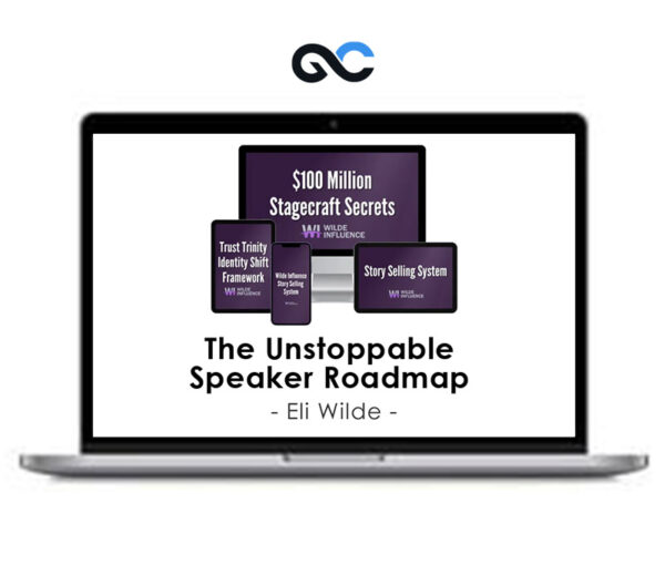 Eli Wilde – The Unstoppable Speaker Roadmap