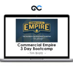 Tim Bratz - Commercial Empire 3 Day Bootcamp