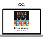 Ben Adkins - Trivia Money Ben Adkins