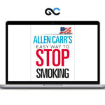 Allen Carr - Easy Ways To Stop Smoking