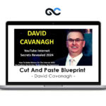 David Cavanagh - Cut And Paste Blueprint