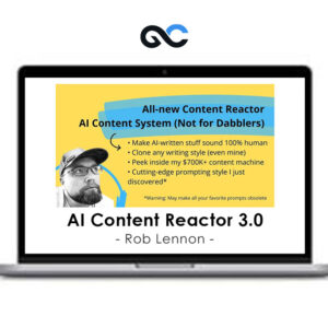 Rob Lennon - AI Content Reactor 3.0