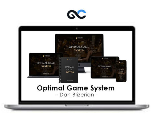 Dan Blizerian - Optimal Game System