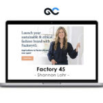 Shannon Lohr – Factory 45