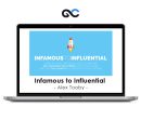 Alex Tooby - Infamous to Influential