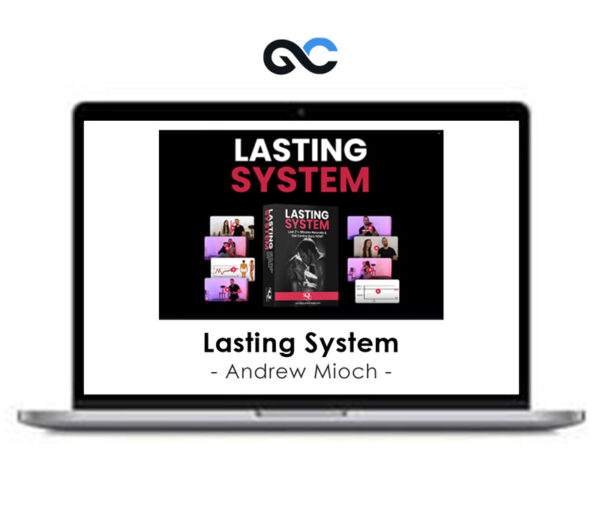 Andrew Mioch - Lasting System