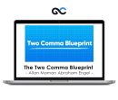 Allan Maman Abraham Engel - The Two Comma Blueprint