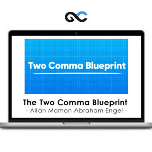 Allan Maman Abraham Engel - The Two Comma Blueprint