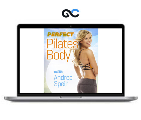 Andrea Speir - Perfect Pilates Body