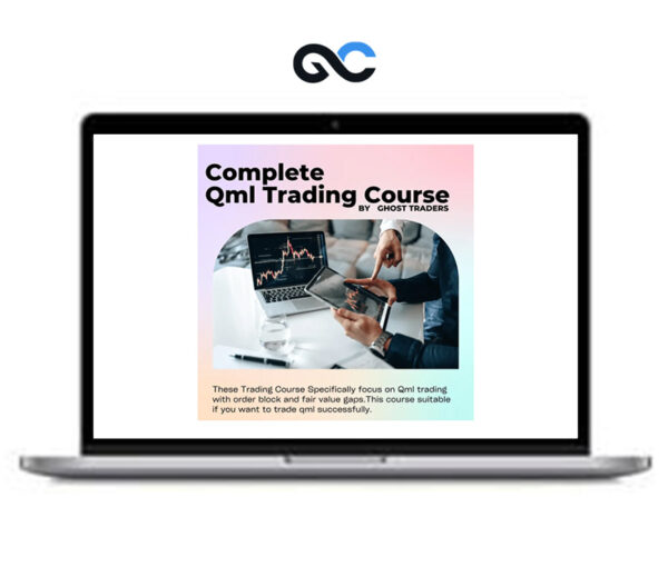 Ghost Traders – Qml (Quasimodo) Trading Course With Order Block and Fvg