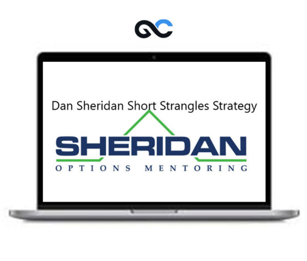 Dan Sheridan - Short Strangles for Monthly Income