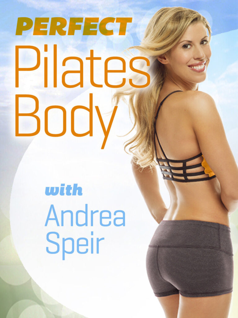 Andrea Speir - Perfect Pilates Body