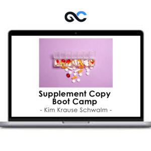 Kim Krause Schwalm - Supplement Copy Boot Camp