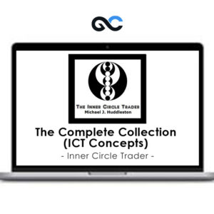 Inner Circle Trader - The Complete Collection (ICT Concepts)