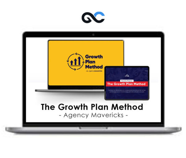 Agency Mavericks The Growth Plan Method