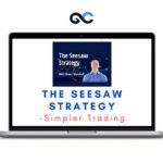 Simpler Trading - The Seesaw Strategy