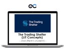 Jrod (Reim's student) - The Trading Shelter (LIT Concepts)