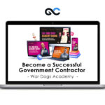 War Dogs Academy - Become a Successful Government Contractor