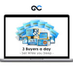 Sell While you Sleep - 3 Buyers a day Sell