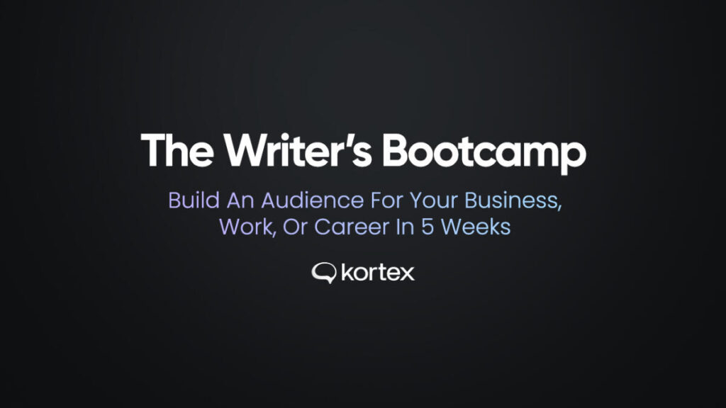 Dan Koe - The Kortex Writer's Bootcamp (Curriculum Only)