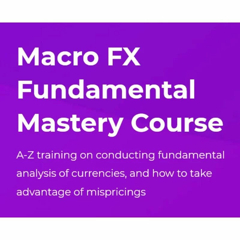 Macro FX Fundamental Mastery Training