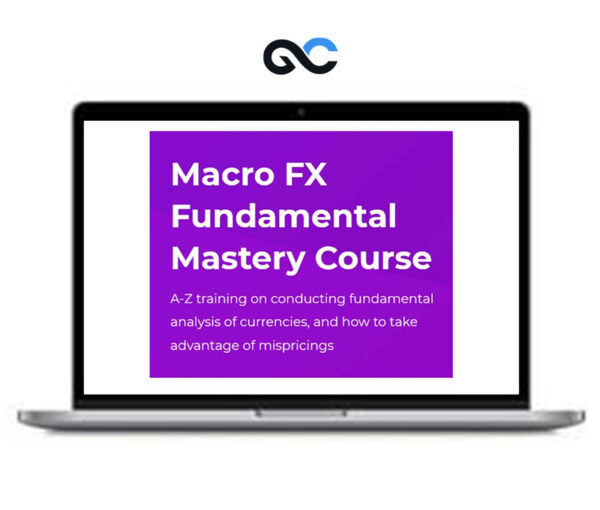 Macro FX Fundamental Mastery Training