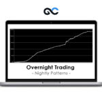 Nightly Patterns – Overnight Trading