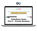 Orderflows Gems 2-Private Sessions
