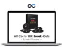 Satoshi Pioneers - Alt Coins 10X Break-Outs