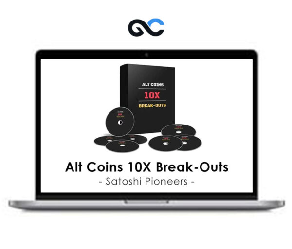 Satoshi Pioneers - Alt Coins 10X Break-Outs