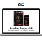 Andrew Mioch & Isabel Haeke – Squirting Triggers 3.0