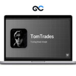 Tom Trades Course 2024