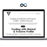 Price Action Volume Trader Course - Trading with Market & Volume Profile