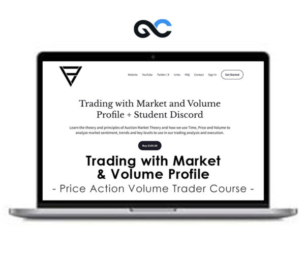 Price Action Volume Trader Course - Trading with Market & Volume Profile