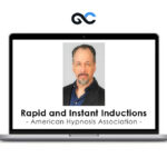 American Hypnosis Association - Rapid and Instant Inductions