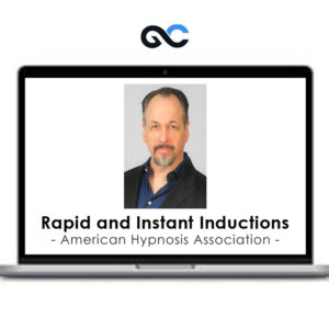 American Hypnosis Association - Rapid and Instant Inductions