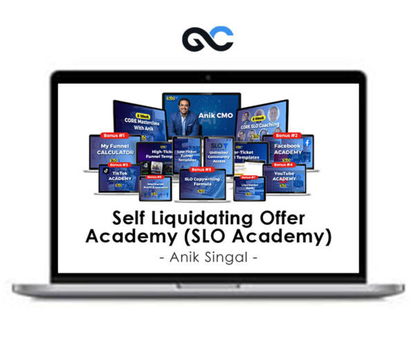 Anik Singal - Self Liquidating Offer Academy (SLO Academy)