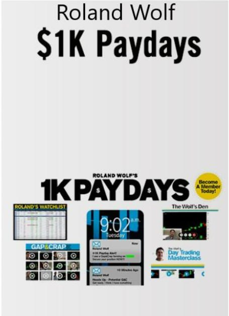 Roland Wolf - $1K Paydays