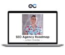 Julian Goldie - SEO Agency Roadmap