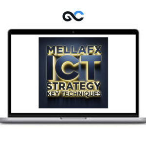 Mellafx ICT Strategy Key Techniques Mentorship