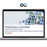 Mike Valtos – Orderflows Unlocked Advanced Trade Encyclopedia November 2024 (Complete 4 parts)