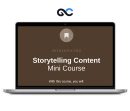 Storytelling Content Mini Course – Make your content sound sexy with storytelling