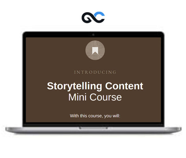 Storytelling Content Mini Course – Make your content sound sexy with storytelling